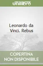 Più Venduto Leonardo da Vinci. Rebus
