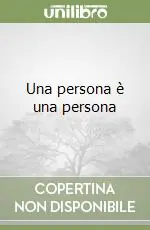 Una persona è una persona Nuovo Arrivo