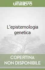 L‘epistemologia genetica Direttamente Dal Produttore