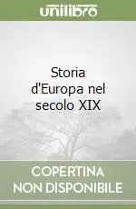 Storia d‘Europa nel secolo XIX Prezzo Basso