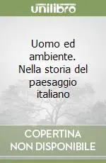 A Buon Prezzo Uomo ed ambiente. Nella storia del paesaggio italiano