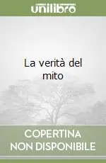 Prezzo Basso La verità del mito