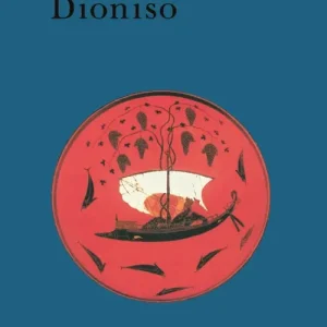 Dioniso. Archetipo della vita indistruttibile Popolare