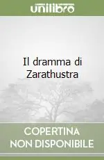 Ordina Subito Il dramma di Zarathustra