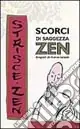Scorci di saggezza zen. Vol. 1 «Strisce Zen» disegnate da Ioanna Salajan Sconto