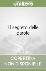 Il segreto delle parole Nuovo Arrivo