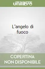 Compra Adesso L‘angelo di fuoco