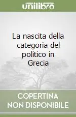 La nascita della categoria del politico in Grecia Promozione Esclusiva