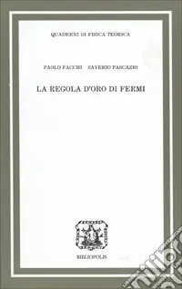 Super Prezzo La regola d‘oro di Fermi