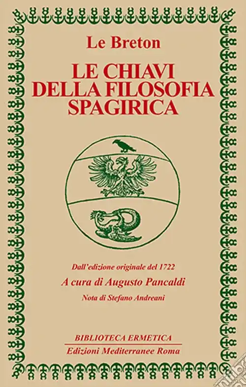 Scelto Dai Clienti Le chiavi della filosofia spagirica
