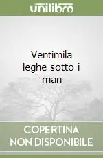 Promozione Ventimila leghe sotto i mari