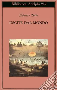 Uscite dal mondo Acquista Ora