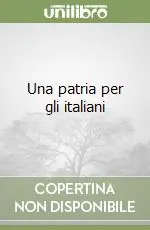 Una patria per gli italiani Ultima Occasione