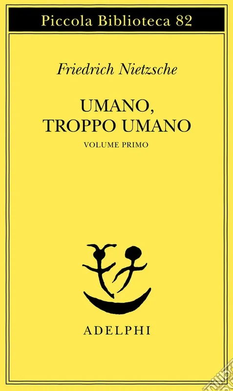 Umano, troppo umano. Vol. 1 Offerta