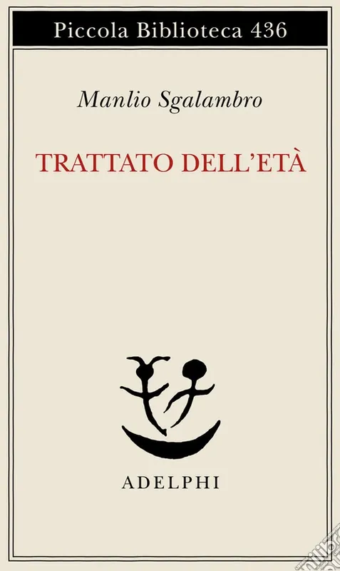 Must-Have Trattato dell‘età-Una lezione di metafisica