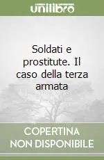 Nuova Collezione Soldati e prostitute. Il caso della terza armata