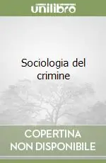 Sociologia del crimine Nuovo Arrivo