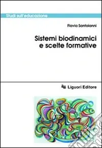 Sistemi biodinamici e scelte formative Nuova Collezione