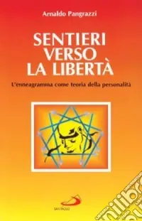 Sentieri verso la libertà. L‘enneagramma come teoria della personalità Popolare