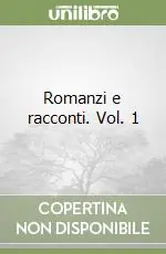 Romanzi e racconti. Vol. 1 Popolare
