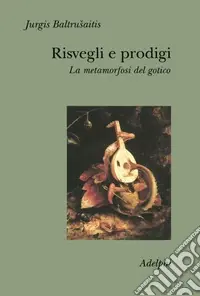 Risvegli e prodigi. La metamorfosi del gotico Affare