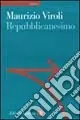 Repubblicanesimo. Una nuova utopia della libertà Economico