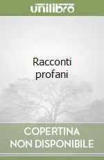 Racconti profani Promozione Esclusiva