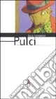 Pulci Promozione Esclusiva