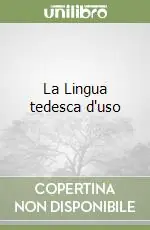 Offerta Lampo La Lingua tedesca d‘uso