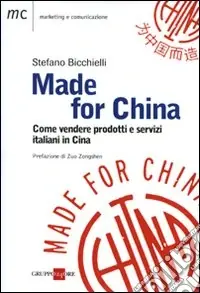 Compra Adesso Made for China. Come vendere prodotti italiani in Cina