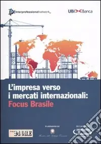 Non Perdere L‘impresa verso i mercati internazionali Focus Brasile