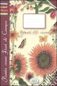 Spedito Oggi Poesia come fiori di campo. Appunti & ricordi
