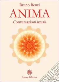Occasione Anima. Conversazioni irreali