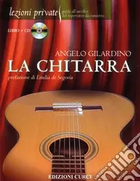 La chitarra. Con CD Audio Promozione Esclusiva