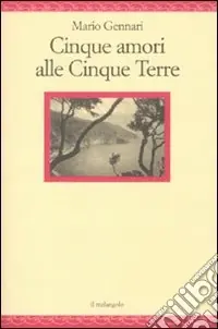Cinque amori alle Cinque Terre Offerta Lampo