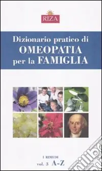 Dizionario pratico di omeopatia per la famiglia Compra Adesso