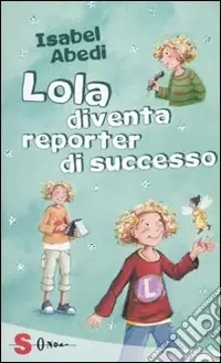 A Buon Prezzo Lola diventa reporter di successo
