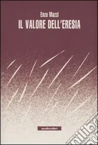 Il Valore dell‘eresia Spedizione Espresso