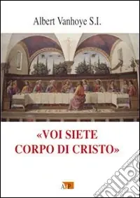«Voi siete corpo di Cristo» Di Tendenza