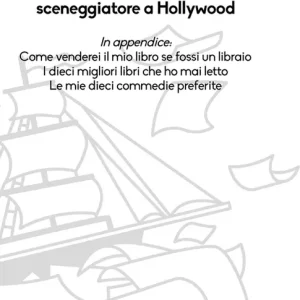 Pat Hobby. Disavventure di uno sceneggiatore a Hollywood Offerta Lampo