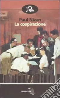 Scelto Dai Clienti La Cospirazione