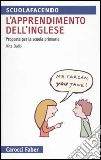 Ordina Subito L‘apprendimento dell‘inglese. Proposte per la Scuola primaria