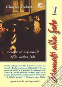 Chiamati alla fede. Risposte ad argomenti della nostra fede. Vol. 1 Compra Oggi Stesso