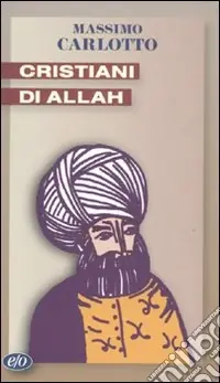 Cristiani di Allah Sconto