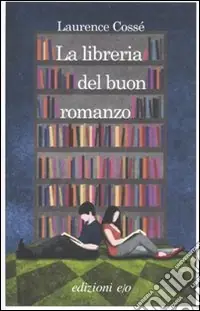La Libreria del buon romanzo Ultimissimo Modello