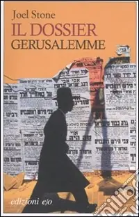 Il Dossier Gerusalemme Direttamente Dal Produttore