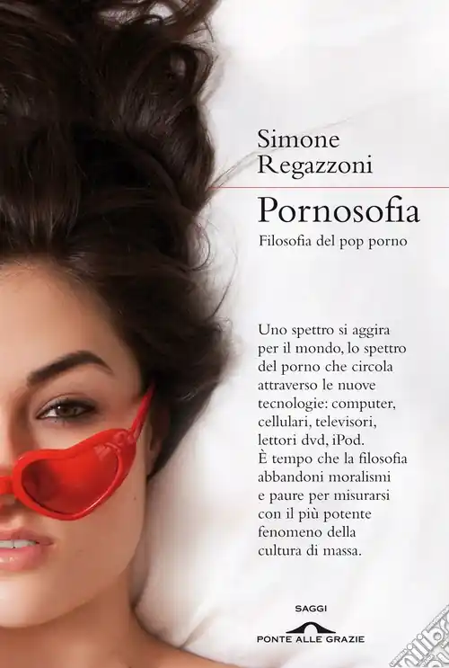 Pornosofia. Filosofia del pop porno Offerta Lampo