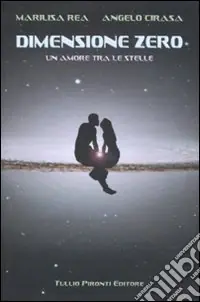 Di Tendenza Dimensione zero. Un amore tra le stelle
