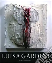 Luisa Gardini. Ediz. illustrata Ordina Subito