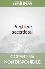 Preghiere sacerdotali Ultima Occasione